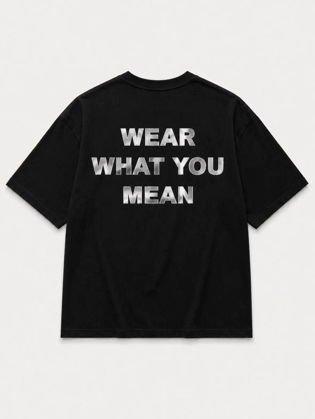 Mean It Tee ERYTM