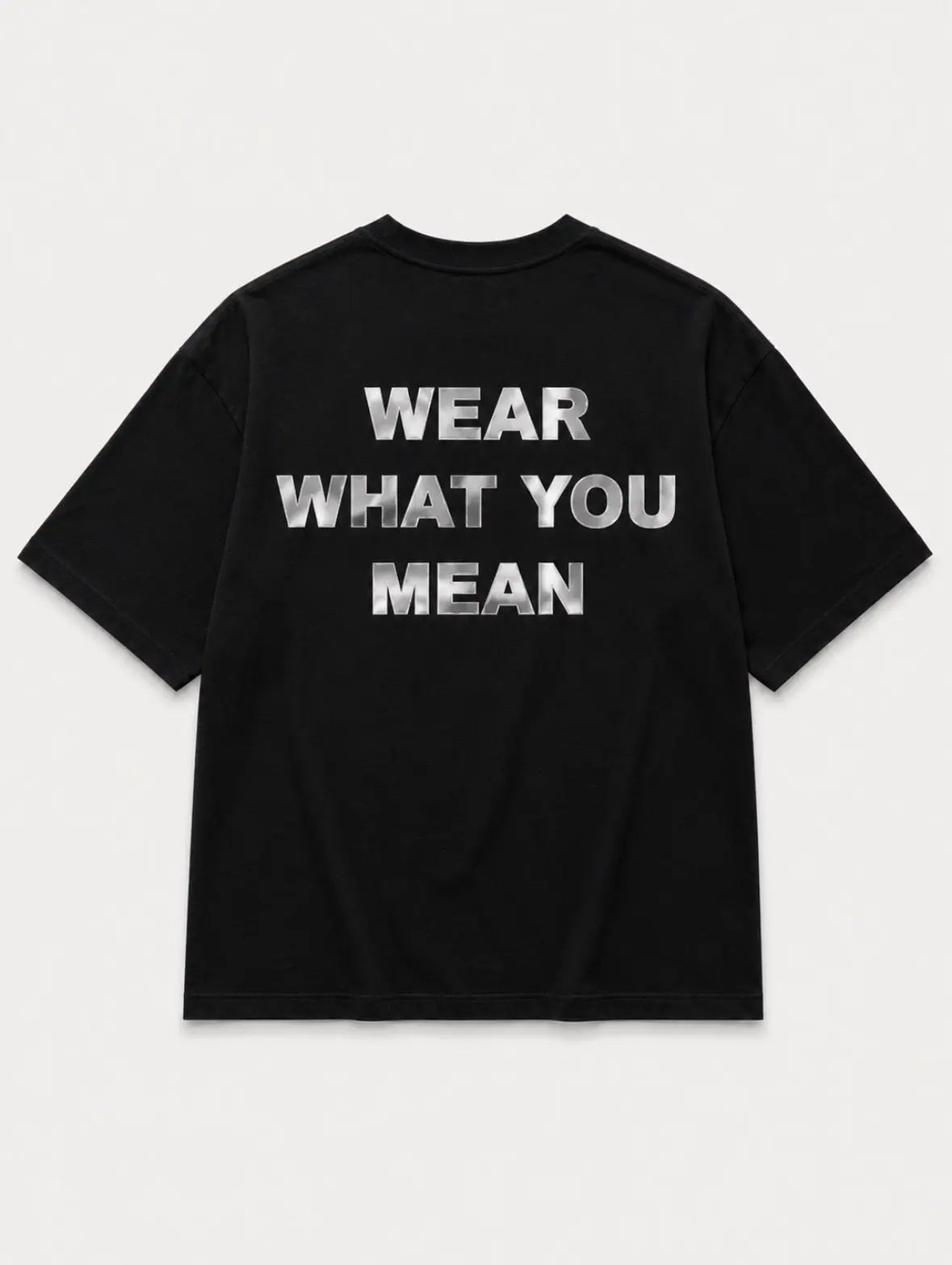 Mean It Tee ERYTM